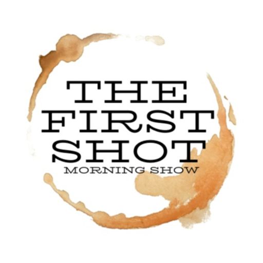 Cover art for podcast The First Shot Morning Show