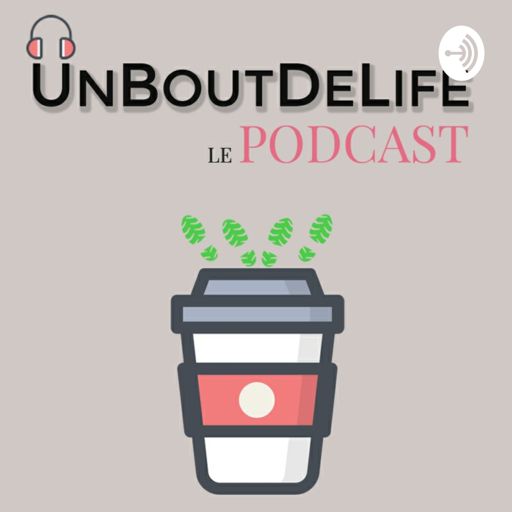 Cover art for podcast Un Bout De Life le podcast