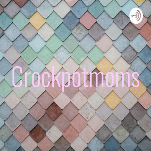 Cover art for podcast CrockPotMoms