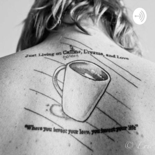 Cover art for podcast Caffeine, Dreams, & Love 