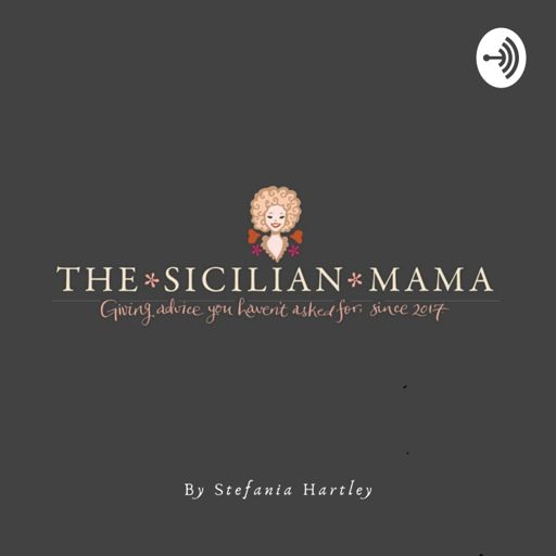 Cover art for podcast The Sicilian Mama