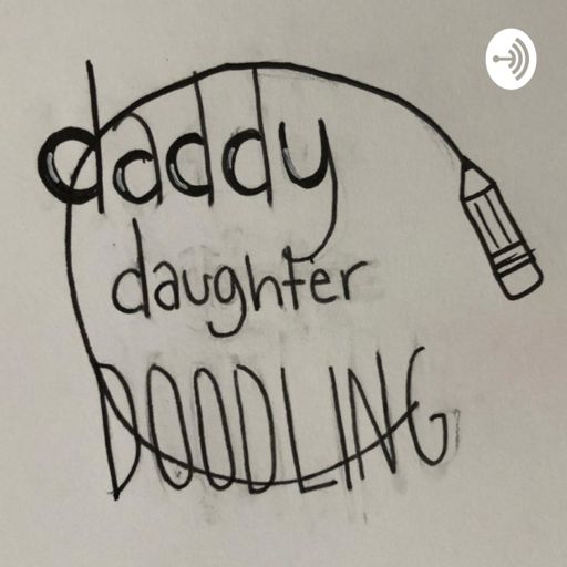 Cover art for podcast Daddy Daughter Doodling