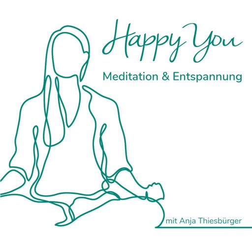 Happy You Meditation Entspannung On Radiopublic