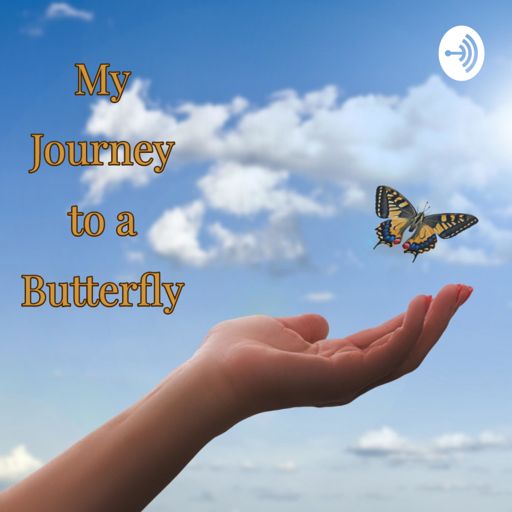Cover art for podcast My Journey to a Butterfly: Tales of a Wounded Healer