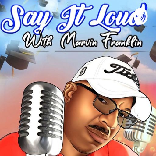 Cover art for podcast Say It Loud