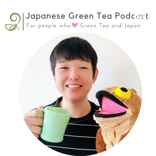 Cover art for podcast Japanese Green Tea Podcast