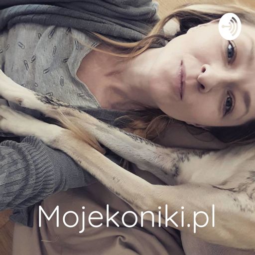 Cover art for podcast Mojekoniki.pl - pogaduchy psychologiczne