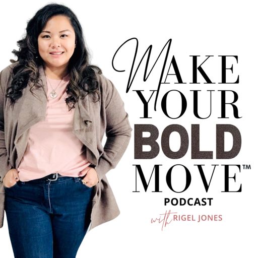 Cover art for podcast Make Your Bold Move