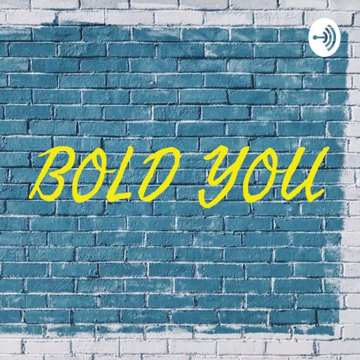Cover art for podcast BOLD YOU