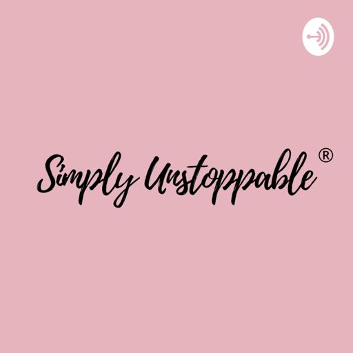 Cover art for podcast Simply Unstoppable®