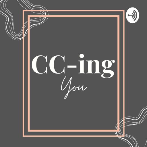 Cover art for podcast CC-ing You