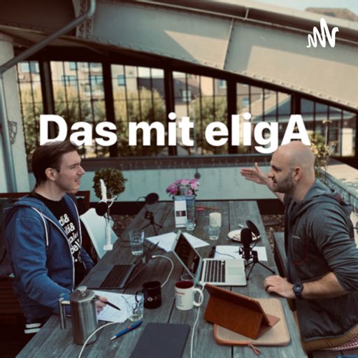 Cover art for podcast Das mit eligA - der Agile Podcast für alle anderen