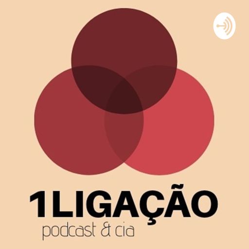 Cover art for podcast 1LIGAÇÃO Podcast | Mundo E (+)