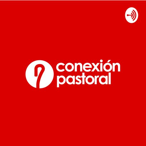 Cover art for podcast Conexión Pastoral