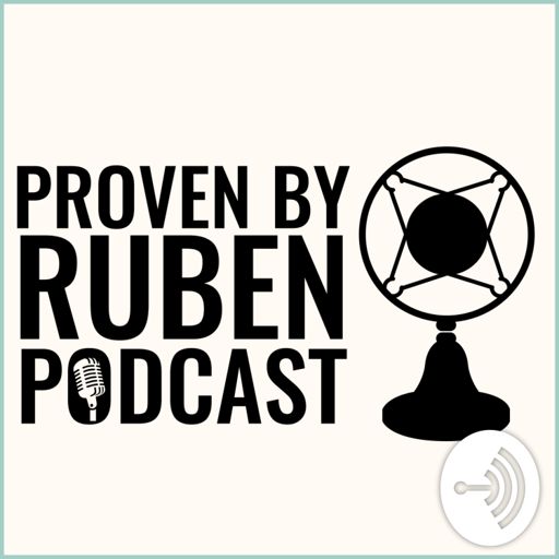 Cover art for podcast Proven By Ruben PODCAST