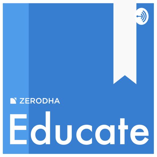 Cover art for podcast Zerodha Educate
