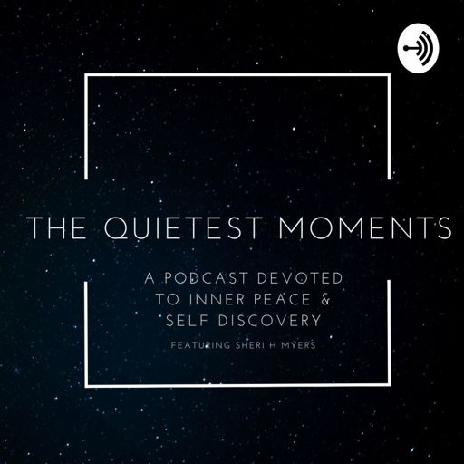 Cover art for podcast The Quietest Moments