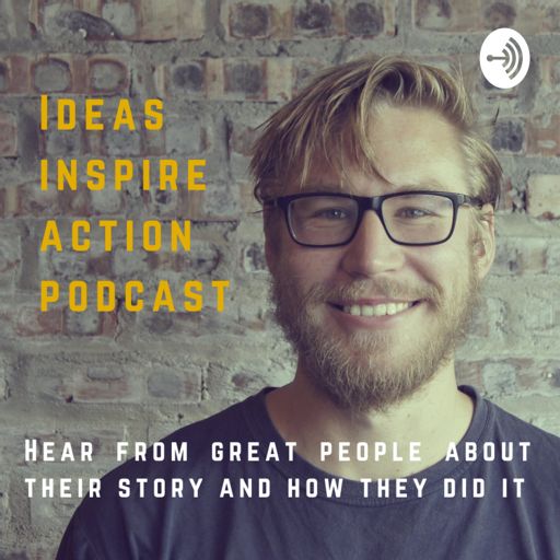 Cover art for podcast Ideas Inspire Action