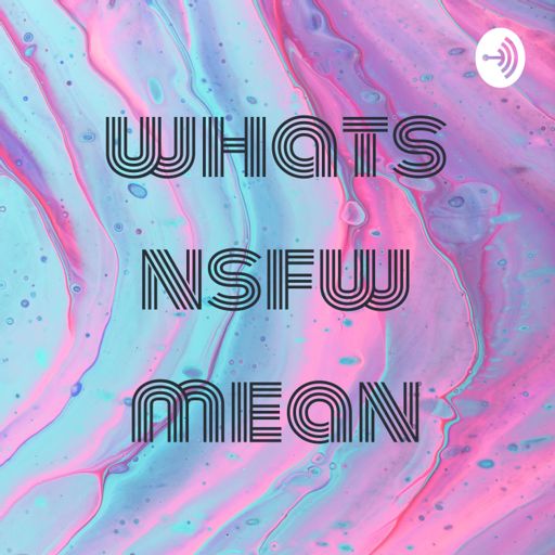 What does NSFW mean in text? 