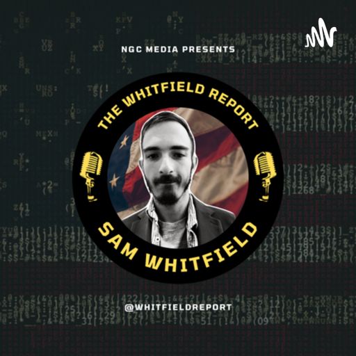 Cover art for podcast The Whitfield Report | Audio Podcast 