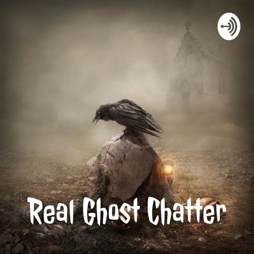 Cover art for podcast Real Ghost Chatter