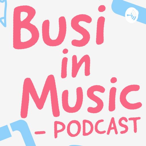 Cover art for podcast Busi In Music