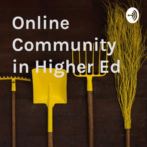 Cover art for podcast Online Community in Higher Ed
