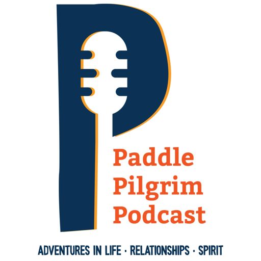 Cover art for podcast Paddle Pilgrim Podcast