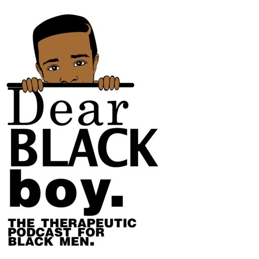 Cover art for podcast Dear Black Boy: The therapeutic Podcast for Black Men