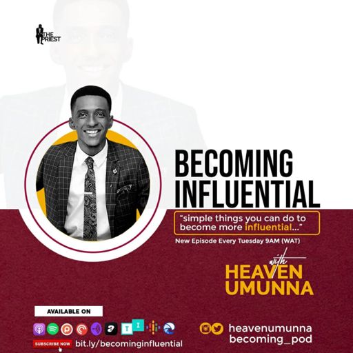 Cover art for podcast BECOMING INFLUENTIAL With Heaven UMUNNA