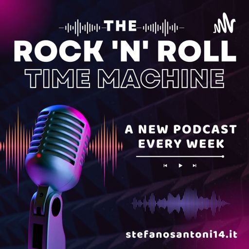 Cover art for podcast The Rock 'N' Roll Time Machine