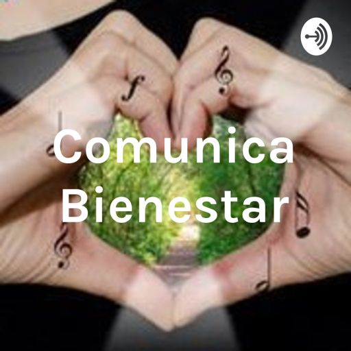 Cover art for podcast Comunica Bienestar