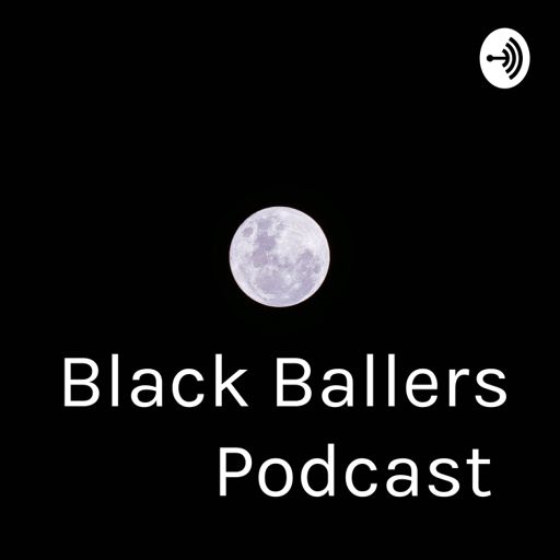 Cover art for podcast Black Ballers Podcast 