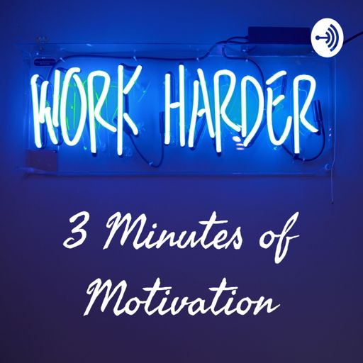 Cover art for podcast 3 Minutes of Motivation