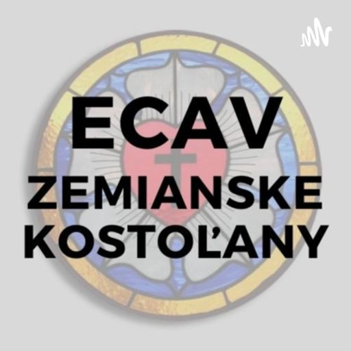Cover art for podcast ECAV Zemianske Kostoľany