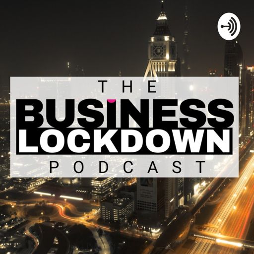 Cover art for podcast The Business Lockdown Podcast