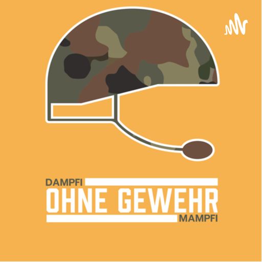 Cover art for podcast Ohne Gewehr: Der BundiTalk mit Dampfi und Mampfi