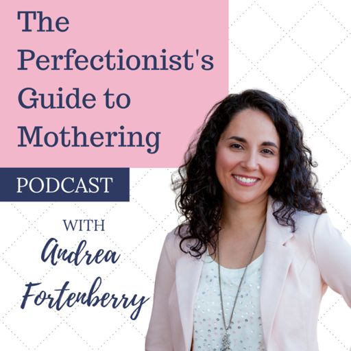 Cover art for podcast The Perfectionist's Guide to Mothering