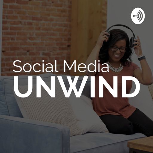 Cover art for podcast Social Media Unwind