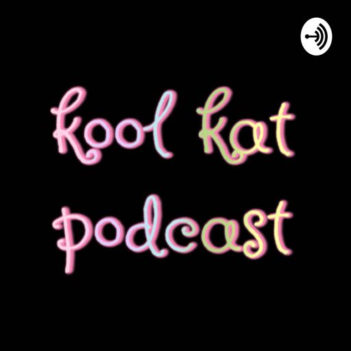 Kool Kat Podcast On Radiopublic