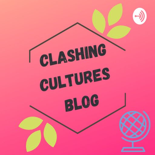 Cover art for podcast Clashing Cultures - The Podcast