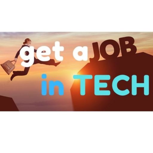 Cover art for podcast Get a Job in Tech