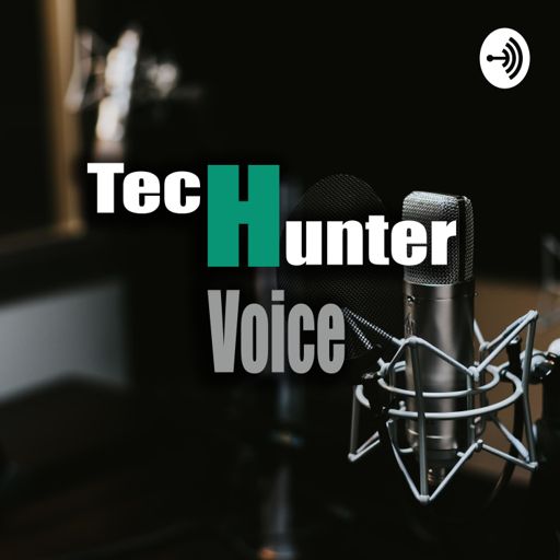 Cover art for podcast TecHunter Voice