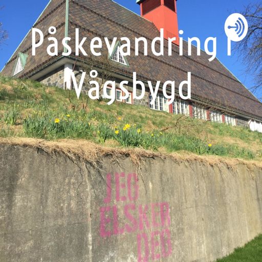 Cover art for podcast Påskevandring i Vågsbygd