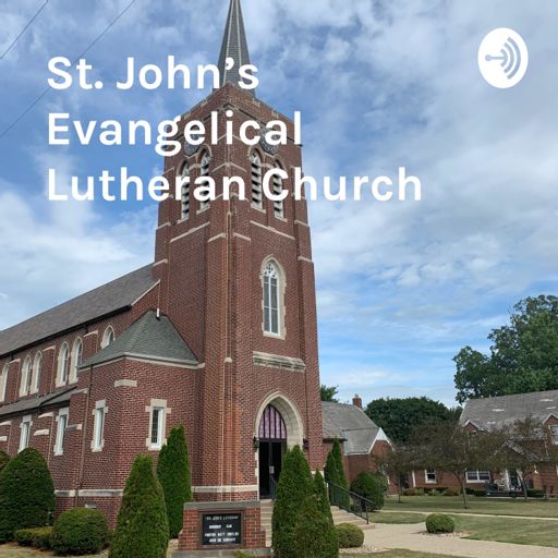 Cover art for podcast St. John's Evangelical Lutheran Church - Flanagan, IL