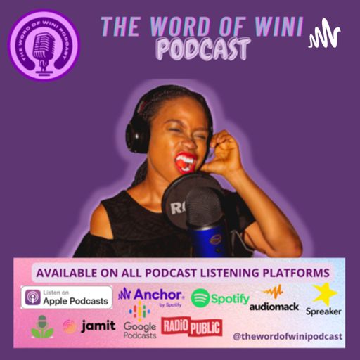 Cover art for podcast The Word Of Wini Podcast