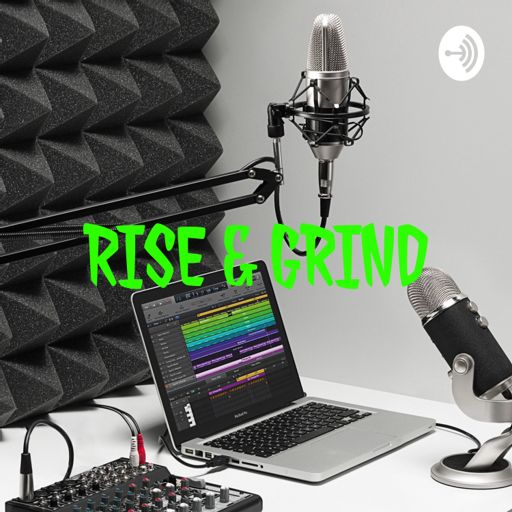Cover art for podcast RISE & GRIND