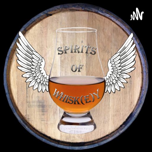 Cover art for podcast Spirits of Whisk(e)y
