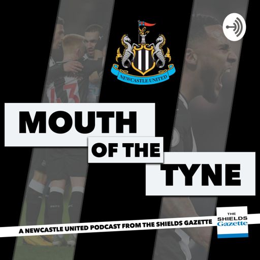 Cover art for podcast Mouth of the Tyne - Shields Gazette