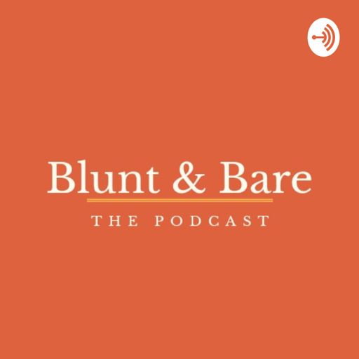 Cover art for podcast Blunt & Bare with Ìbùkúnwrites 